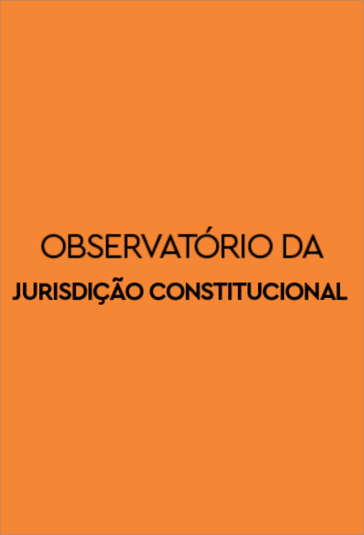 Capa: Observatório da Jurisdição Constitucional